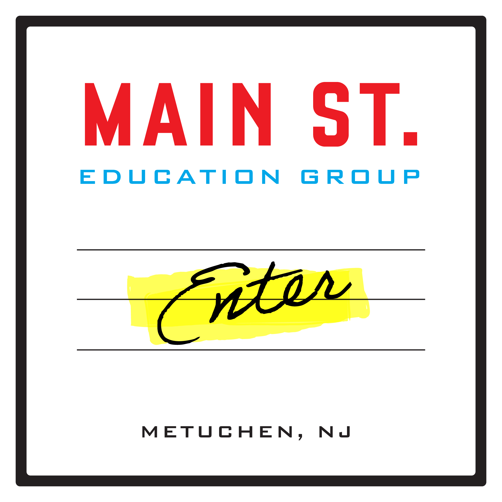 Main Street Education Group | Enter